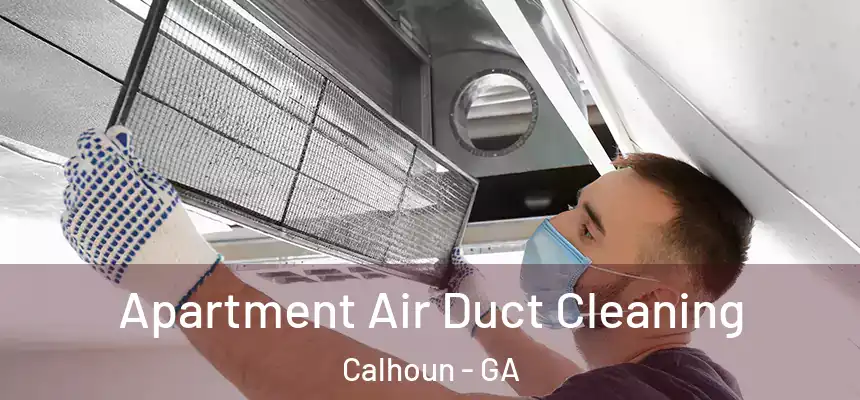  Apartment Air Duct Cleaning Calhoun - GA